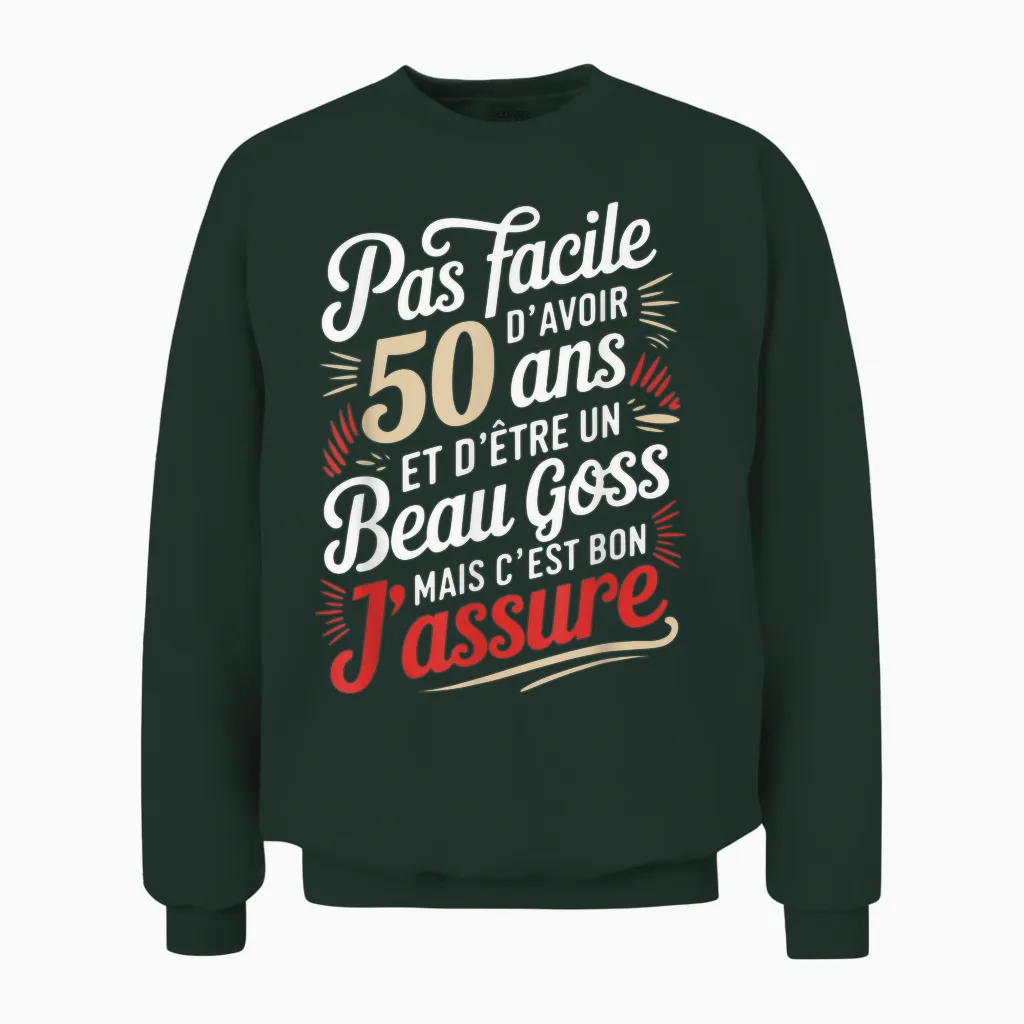 50th Birthday Man Funny Gift Idea Funny Unisex Sweatshirt in Forest