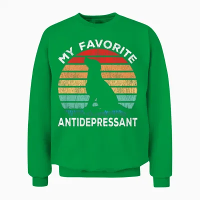 Dog Antidepressant - Dog Lover Funny Unisex Sweatshirt - Irish Green