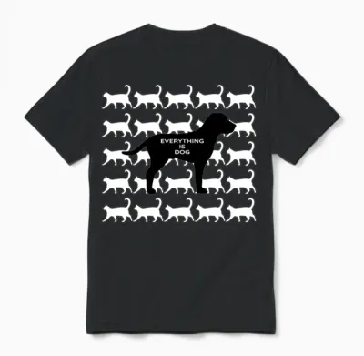 Everything Is Dog Cats and Dog Unisex T-Shirt - Black