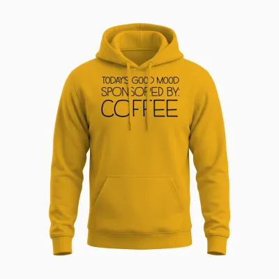 Today's Good Mood Sponsored by Coffee Unisex Hoodie - Gold