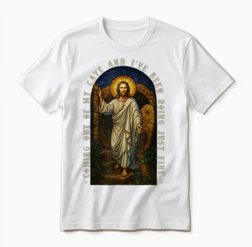 Jesus Kommt Aus Meiner Höhle Und Mir Geht Es Gut Unisex T-Shirt in White