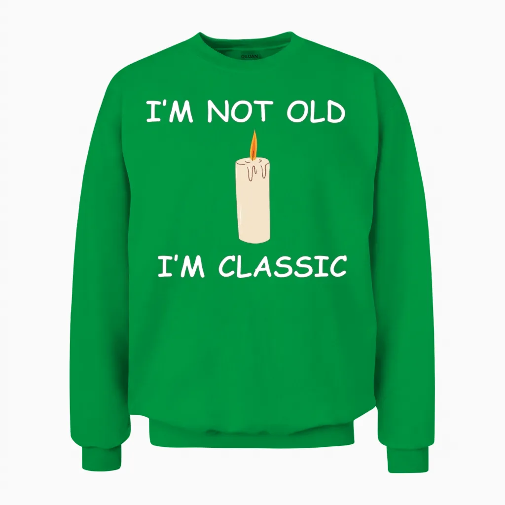 Not Old, Classic Candle Unisex Sweatshirt in Irish Green