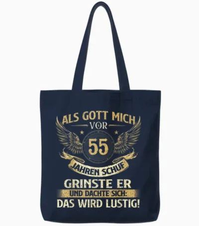 Funny "als Gott Mich Vor 55 Jahren Schuf" Birthday T-Shirt, Black Tote Bags - Navy