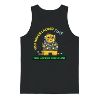 You Never Lacked Time. You Lacked Discipline. Unisex Tank Top - Black – 1