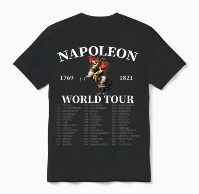 Napoleon Bonaparte World Tour - Frankreich Militärgeschichte Unisex T-Shirt - Black