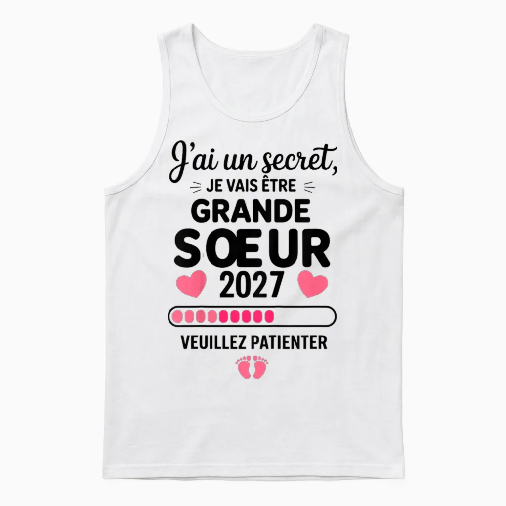 Je Vais Etre Grande Soeur 2027 Future Grande Soeur 2027 Unisex Tank Top in White