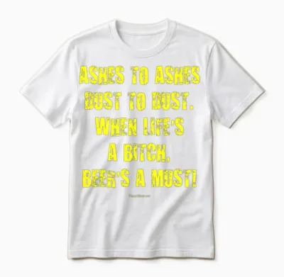 Beer's a Must! Unisex T-Shirt - White