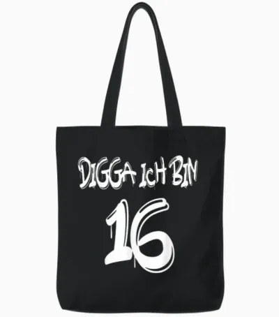 Geschenkidee Zum 16. Geburtstag - Digga Ich Bin 16 Tote Bags - Black