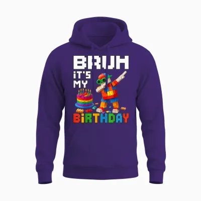 Bruh Its My Birthday Master Builder Block Brick Men Boy Kid Unisex Hoodie - Purple