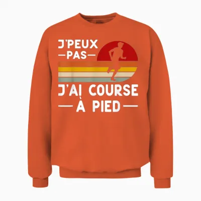 Je Peux Pas Je Ai Course à Pied Humour Marathon Runner T-Shirt, Black, S Unisex Sweatshirt - Orange