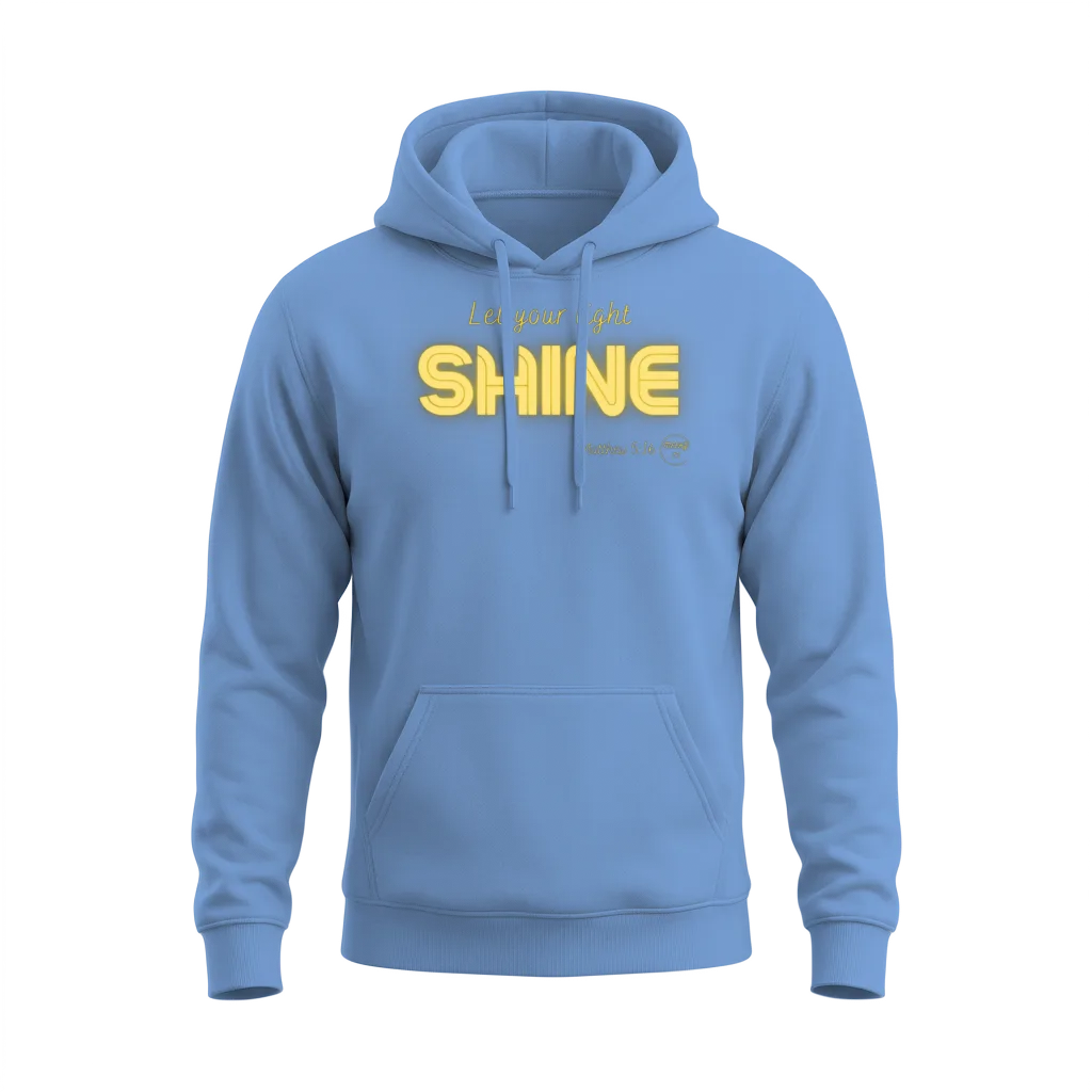 Let Your Light Shine Unisex Hoodie - Carolina Blue