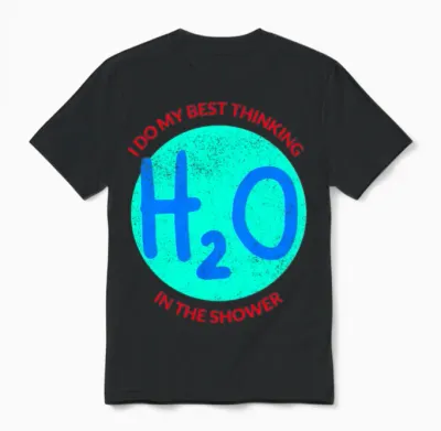 Thinking in the Shower Funny Unisex T-Shirt - Black